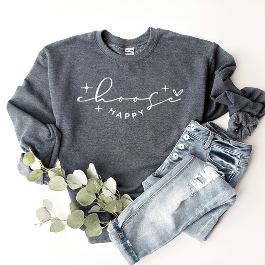 Choose Happy - Sweatshirt (Embroidered)